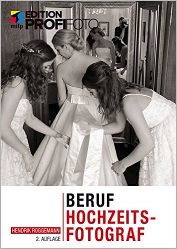 Cover des Buches Beruf Hochzeitsfotograf von Hendrik Roggemann