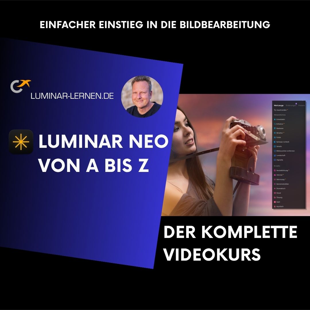 Luminar NEO lernen - Von A - Z